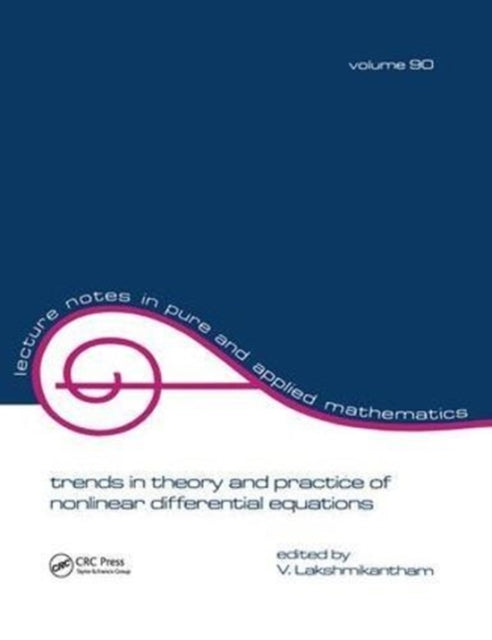 Book cover of: Trends in Theory and Practice of Nonlinear Differential Equations. By: V. Lakshmikantham
