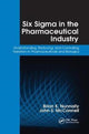 Book cover of: Six Sigma in the Pharmaceutical Industry. By: Brian K. Nunnally
