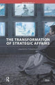 Book cover of: Transformation of Strategic Affairs. By: Lawrence Freedman