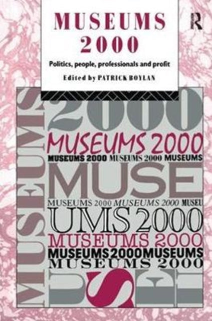 Book cover of: Museums 2000. By: Patrick Boylan