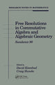 Book cover of: Free Resolutions in Commutative Algebra and Algebraic Geometry. By: David Eisenbud