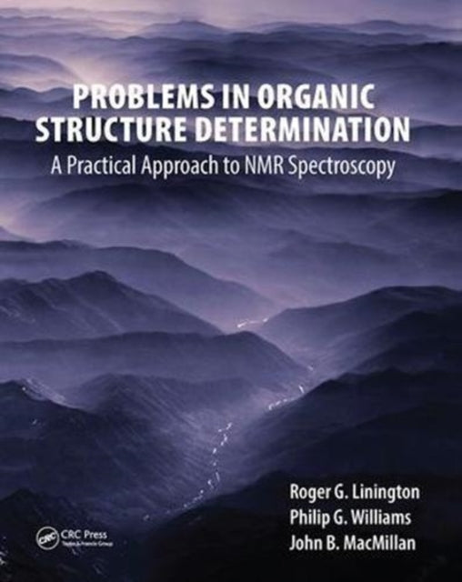 Book cover of: Problems in Organic Structure Determination. By: Roger G. Linington