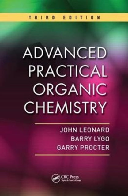 Book cover of: Advanced Practical Organic Chemistry. By: John Leonard