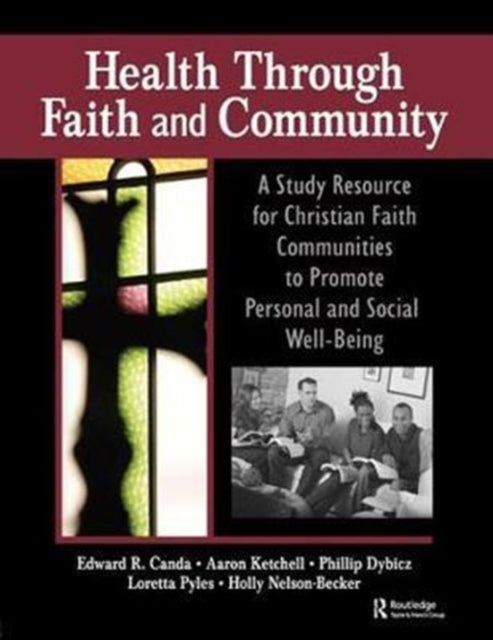 Book cover of: Health Through Faith and Community. By: James W. Ellor