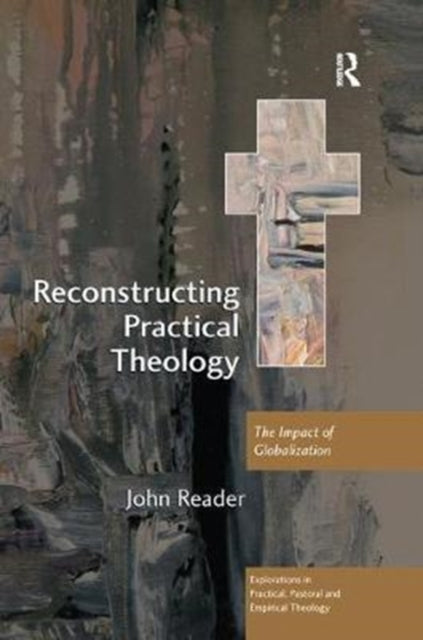Book cover of: Reconstructing Practical Theology. By: John Reader