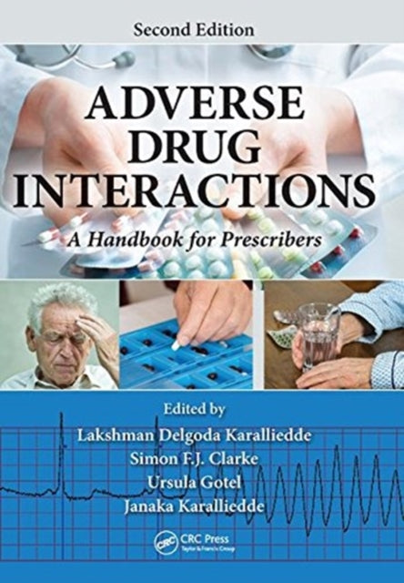 Book cover of: Adverse Drug Interactions. By: Lakshman Delgoda Karalliedde