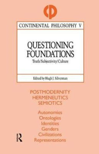 Book cover of: Questioning Foundations. By: Hugh J. Silverman