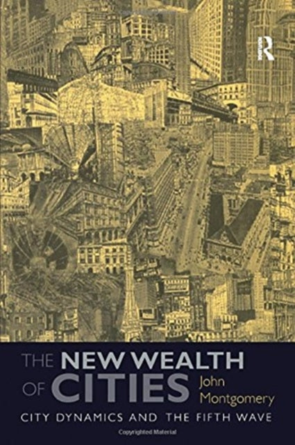 Book cover of: New Wealth of Cities. By: John Montgomery