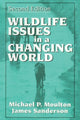 Book cover of: Wildlife Issues in a Changing World. By: James Sanderson