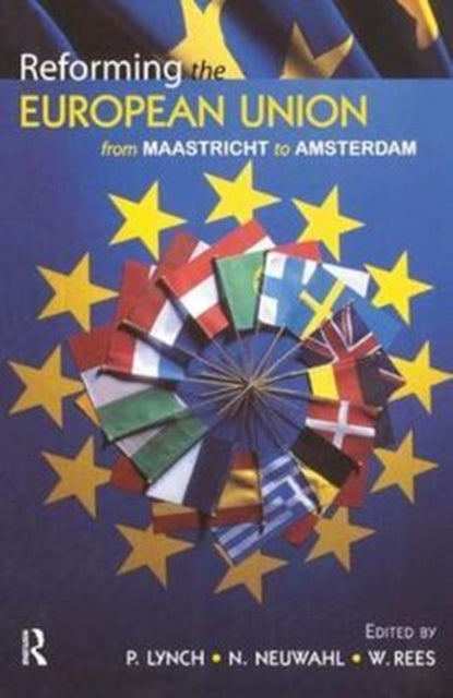 Book cover of: Reforming the European Union. By: G. Wyn Rees