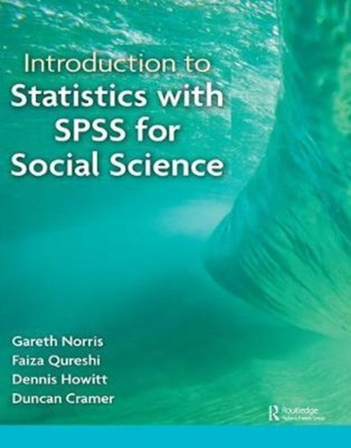 Book cover of: Introduction to Statistics with SPSS for Social Science. By: Faiza Qureshi