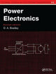 Book cover of: Power Electronics. By: David Allan Bradley