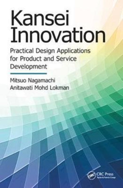 Book cover of: Kansei Innovation. By: Mitsuo Nagamachi