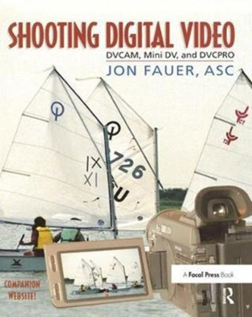 Book cover of: Shooting Digital Video. By: A. S. C. Fauer
