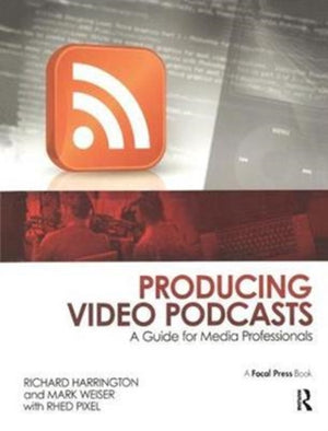 Producing Video Podcasts