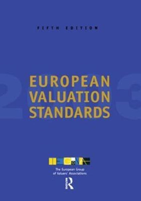 Book cover of: European Valuation Standards 2003. By: Tegova