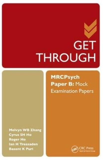 Book cover of: Get Through MRCPsych Paper B. By: Melvyn Zhang