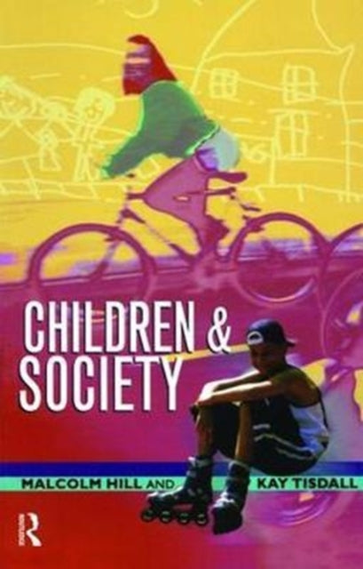 Book cover of: Children and Society. By: Malcolm Hill