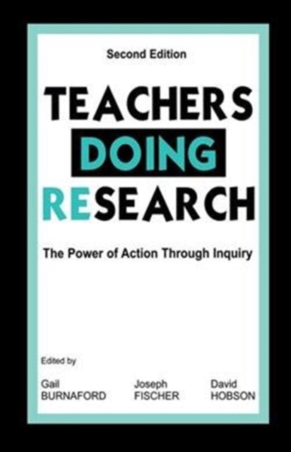 Book cover of: Teachers Doing Research. By: Gail E. Burnaford