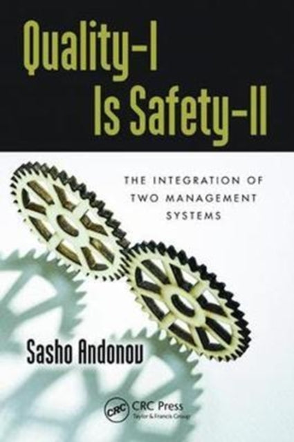 Book cover of: Quality-I Is Safety-ll. By: Sasho Andonov
