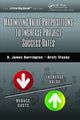 Book cover of: Maximizing Value Propositions to Increase Project Success Rates. By: H. James Harrington