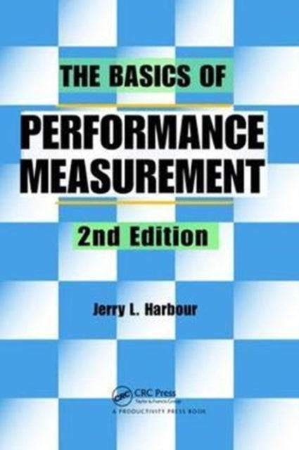 Book cover of: Basics of Performance Measurement. By: Jerry L. Harbour