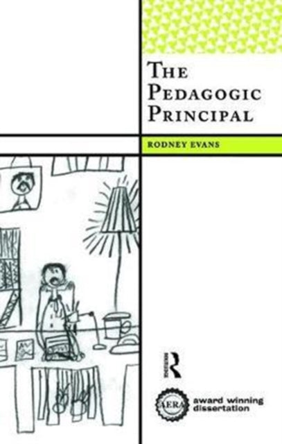Book cover of: Pedagogic Principal. By: Rodney Evans