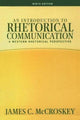 Book cover of: Introduction to Rhetorical Communication. By: James C. Mccroskey