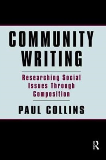 Book cover of: Community Writing. By: Paul S. Collins