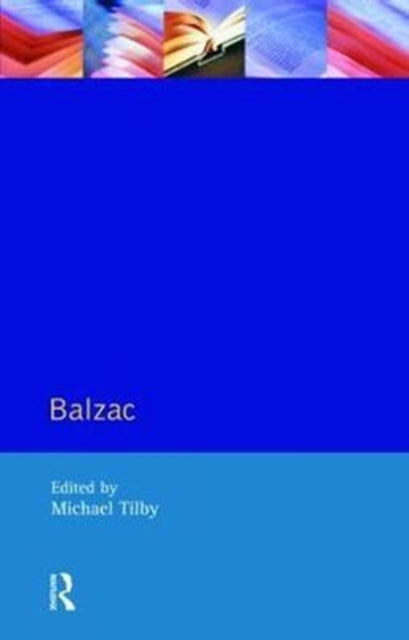 Book cover of: Balzac. By: Michael Tilby
