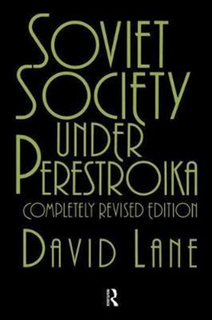 Book cover of: Soviet Society Under Perestroika. By: Lane, David