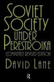 Book cover of: Soviet Society Under Perestroika. By: Lane, David