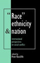 Book cover of: Race, Ethnicity And Nation. By: Peter Ratcliffe