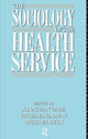 Book cover of: Sociology of the Health Service. By: Michael Bury