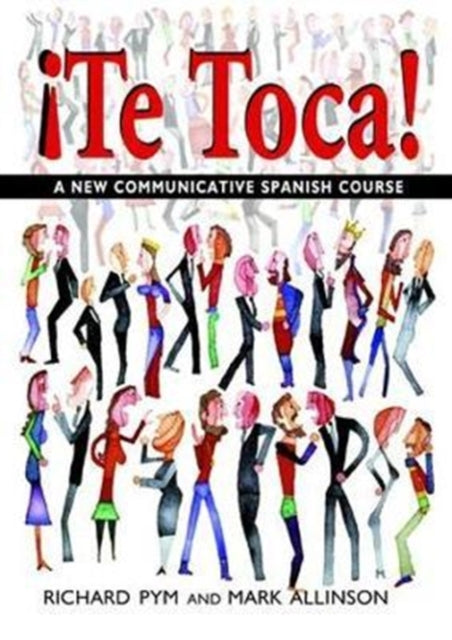 Book cover of: !Te Toca!. By: Mark Allinson