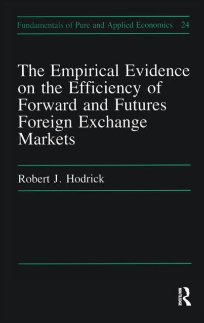 Book cover of: Empirical Evidence on the Efficiency of Forward and Futures Foreign Exchange Markets. By: xxx Hodrick