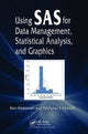 Book cover of: Using SAS for Data Management, Statistical Analysis, and Graphics. By: Ken Kleinman