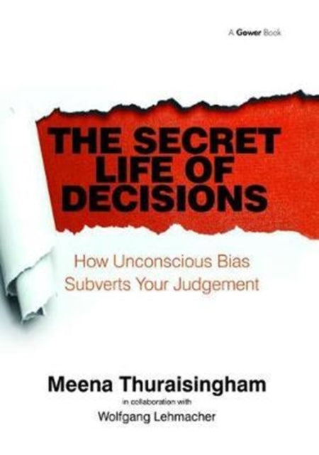 Book cover of: Secret Life of Decisions. By: Meena Thuraisingham