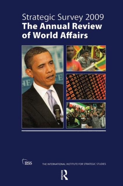 Book cover of: Strategic Survey 2009. By: The International The International Institute for Strategic Studies (IISS)