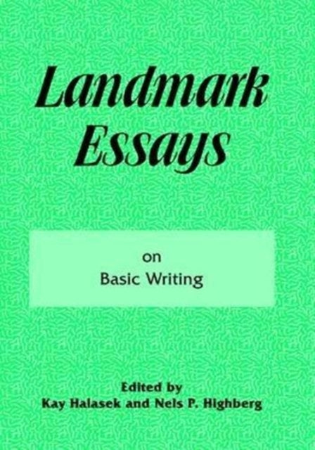 Book cover of: Landmark Essays on Basic Writing. By: Kay Halasek