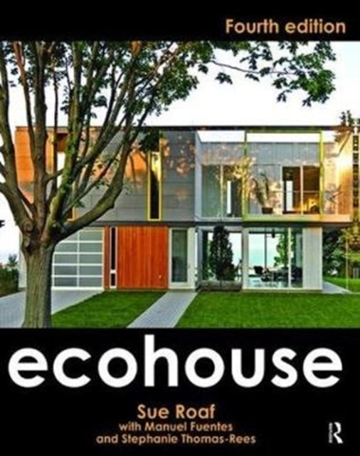 Book cover of: Ecohouse. By: Sue Roaf