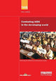 Book cover of: UN Millennium Development Library: Combating AIDS in the Developing World. By: U. N. Millennium Project