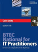Book cover of: BTEC National for IT Practitioners: Core units. By: Sharon Yull