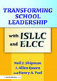 Book cover of: Transforming School Leadership with ISLLC and ELCC. By: J. Allen Queen