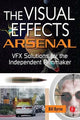 Book cover of: Visual Effects Arsenal. By: Bill Byrne