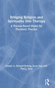 Book cover of: Bringing Religion and Spirituality Into Therapy. By: Joseph Stewart-Sicking