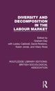 Book cover of: Diversity and Decomposition in the Labour Market. By: David Robbins