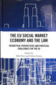 Book cover of: EU Social Market Economy and the Law. By: Delia Ferri