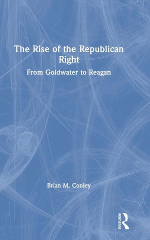 Rise of the Republican Right