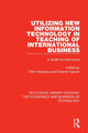 Book cover of: Utilizing New Information Technology in Teaching of International Business. By: Fahri Karakaya